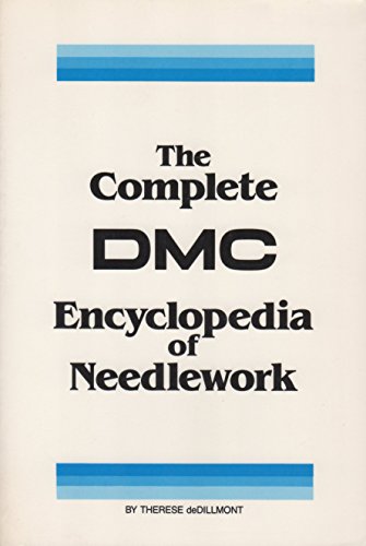 Imagen de archivo de The Complete Encyclopedia of Needlework a la venta por Wonder Book
