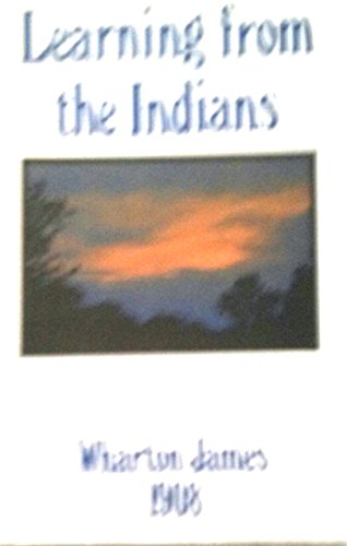 Stock image for Learning from the Indians for sale by Better World Books
