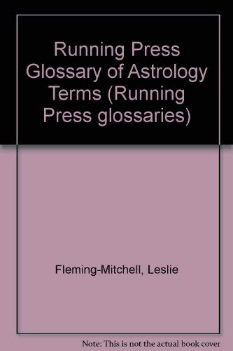 Running Press Glossary of Astrology Terms