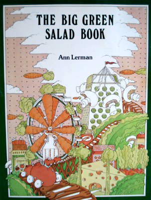 Stock image for THE BIG GREEN SALAD BOOK for sale by Columbia Books, ABAA/ILAB, MWABA