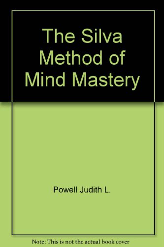 9780914295716: The Silva Method of Mind Mastery