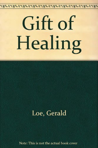 Beispielbild fr Gift" of Healing zum Verkauf von WorldofBooks
