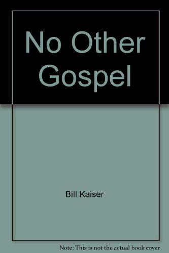 Stock image for No Other Gospel for sale by ThriftBooks-Dallas