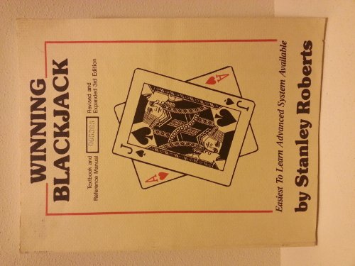 Winning Blackjack: Textbook and Reference Manual (Revised and Expanded 3rd Edition)