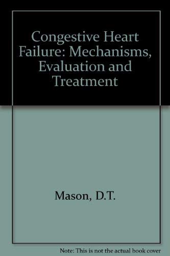 Stock image for Congestive heart failure: Mechanisms, evaluation, and treatment for sale by Southern Maryland Books