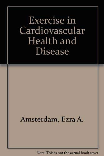 Imagen de archivo de Exercise in Cardiovascular Health and Disease a la venta por Better World Books: West