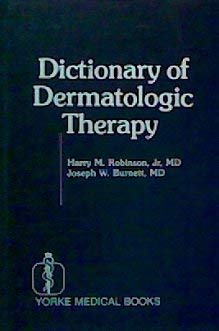Beispielbild fr Dictionary of Dermatologic Therapy zum Verkauf von About Books