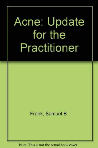 Stock image for Acne: Update for the practitioner for sale by A Squared Books (Don Dewhirst)