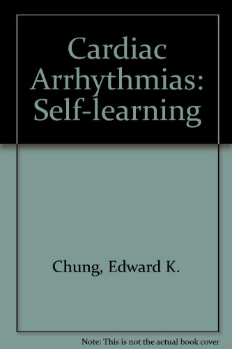 Beispielbild fr Cardiac Arrhythmias : Self Learning zum Verkauf von Better World Books Ltd