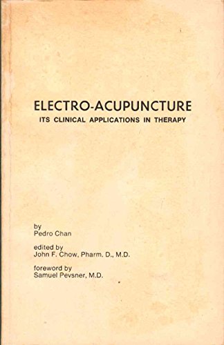 Beispielbild fr Electro-Acupuncture: Its Clinical Application in Therapy zum Verkauf von Calliopebooks