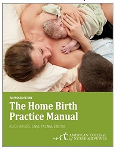 Stock image for The Home Birth Practice Manual for sale by Idaho Youth Ranch Books