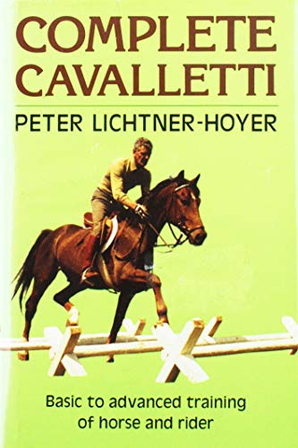 Beispielbild fr Complete Cavalletti: Basic to Advanced Training of Horse and Rider zum Verkauf von SecondSale