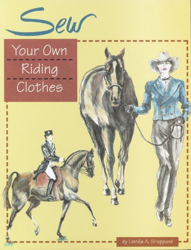 SEW YOUR OWN RIDING CLOTHES