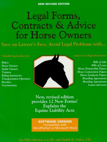 Beispielbild fr Legal Forms, Contracts and Advice for Horse Owners zum Verkauf von Better World Books