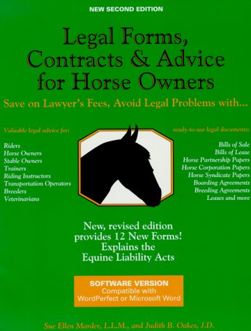 Imagen de archivo de Legal Forms, Contracts and Advice for Horse Owners a la venta por Better World Books