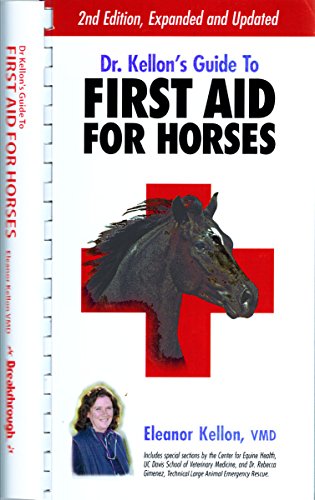 Stock image for Dr. Kellon's Guide to First Aid for Horses for sale by ThriftBooks-Dallas