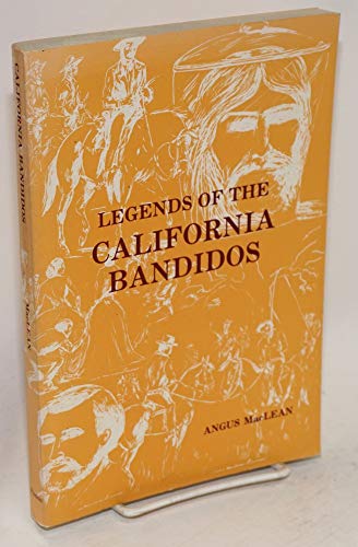 Beispielbild fr Legends of the California Bandidos zum Verkauf von Books From California