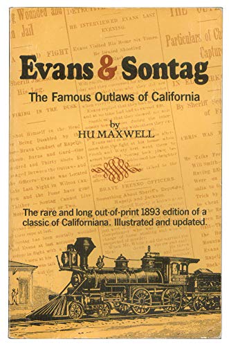 Imagen de archivo de Evans and Sontag: The Famous Outlaws of California a la venta por ThriftBooks-Dallas