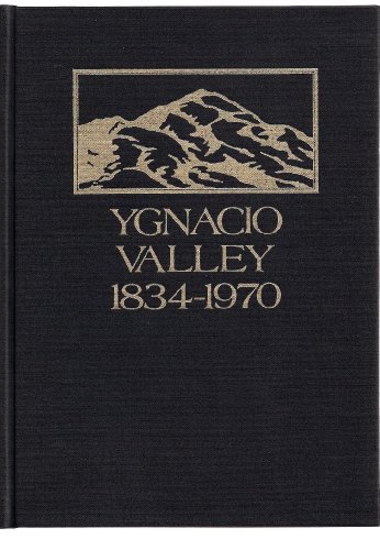 Stock image for Ygnacio Valley 1834-1970 for sale by Gulf Coast Books