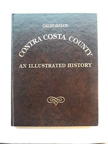 California's Contra Costa County: An Illustrated History