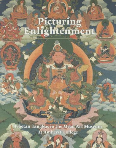 Imagen de archivo de Picturing Enlightenment: Tibetan Tangkas in the Mead Art Museum at Amherst College a la venta por Mullen Books, ABAA