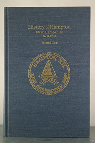 9780914339229: Joseph Dow's history of the town of Hampton: From its first settlement in 1638 to the autumn of 1892 (History of Hampton, New Hampshire, 1638-1988)