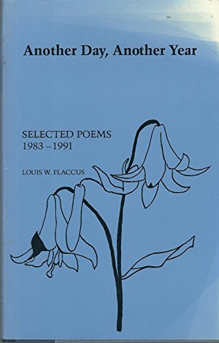 Imagen de archivo de Another Day, Another Year: Selected Poems 1983-1991 a la venta por Booksavers of Virginia