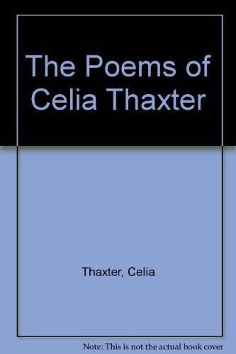 Imagen de archivo de Poems of Celia Thaxter a la venta por Polidori Books