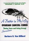 Stock image for A Feather in My Wig: Ovarian Cancer Cured, Twelve ( Seventeen) Years and Going Strong! for sale by SecondSale