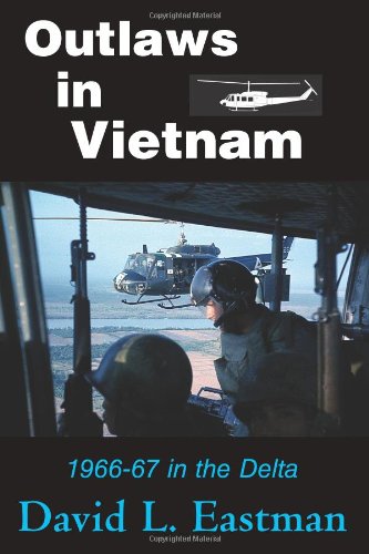 Stock image for Outlaws in Vietnam: 1966-67 in the Delta for sale by SecondSale