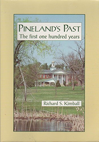 9780914339984: Pinelands Past: The First One Hundred Years