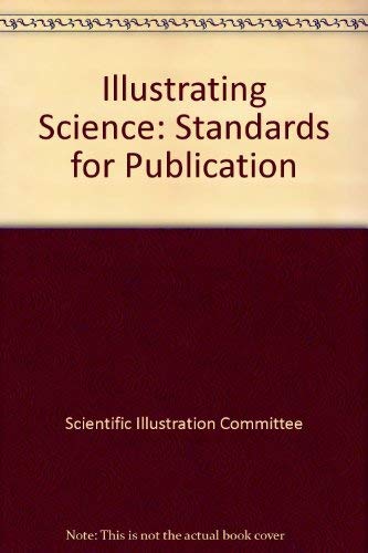 Stock image for Illustrating Science : Standards for Publication for sale by Better World Books