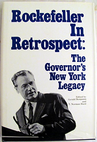 Stock image for Rockefeller In Retrospect: The Governor's New York Legacy for sale by Willis Monie-Books, ABAA