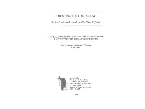 Imagen de archivo de Frustrated federalism: Rx for state and local health care reform : the second report of the National Commission on the State and Local Public Service a la venta por Redux Books