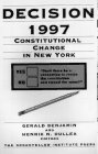 9780914341505: Decision 1997: Constitutional Change in New York