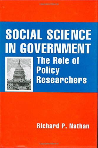 9780914341659: Social Science in Government: The Role of Policy Researchers
