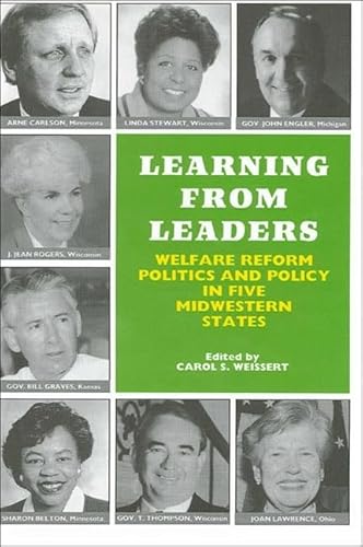 Stock image for Learning from Leaders: Welfare Reform Politics and Policy in Five Midwestern States for sale by Wonder Book