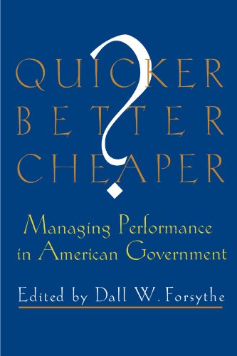 Stock image for Quicker, Better, Cheaper?: Managing Performance in American Government (Rockefeller Institute Press) for sale by Mr. Bookman