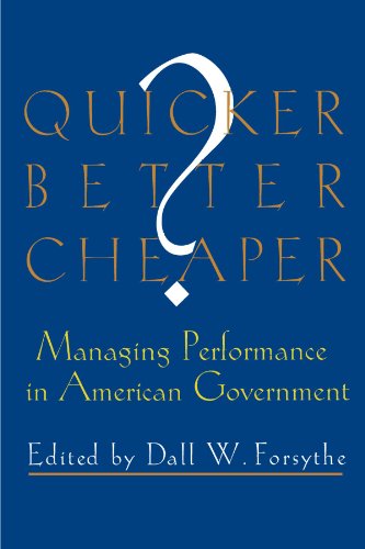9780914341864: Quicker, Better, Cheaper?: Managing Performance in American Government (Rockefeller Institute Press)