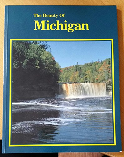 Beispielbild fr Beauty of Michigan zum Verkauf von Wonder Book