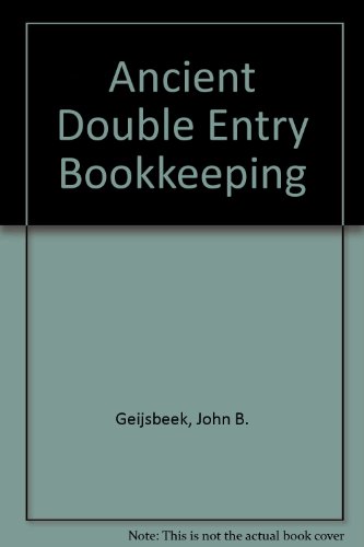 Beispielbild fr Ancient Double Entry Bookkeeping zum Verkauf von Salish Sea Books