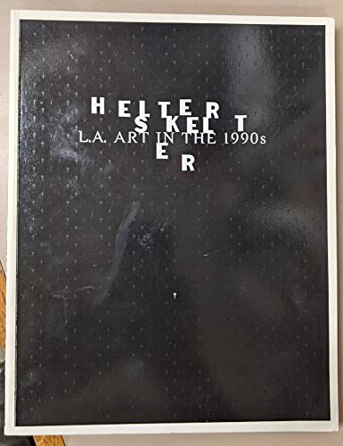 9780914357278: Helter Skelter: L.A. Art in the 1990s