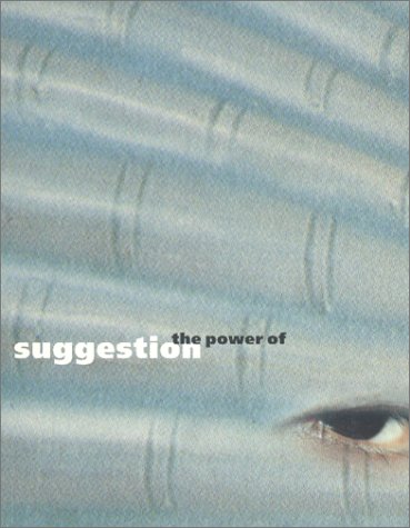 Stock image for Power of Suggestion for sale by Hennessey + Ingalls