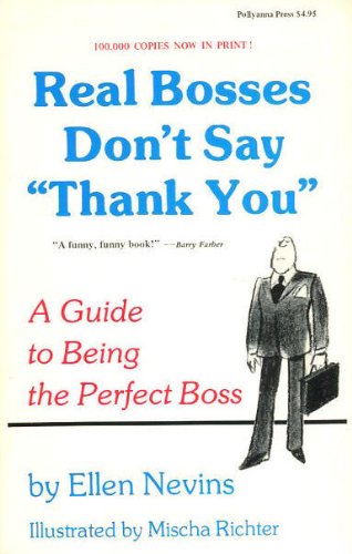 Imagen de archivo de Real Bosses Don't Say Thank You a la venta por 2Vbooks