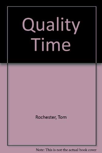 9780914365006: Quality Time