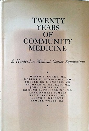 Stock image for Twenty Years of Community Medicine for sale by Between the Covers-Rare Books, Inc. ABAA