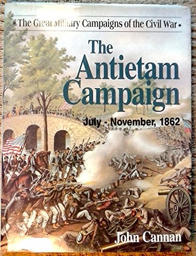 Imagen de archivo de Antietam Campaign (Great Military Campaigns of the Civil War) a la venta por HPB-Diamond
