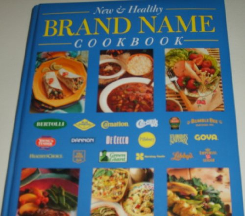 Imagen de archivo de New & Healthy Brad Name Cookbook a la venta por HPB-Ruby