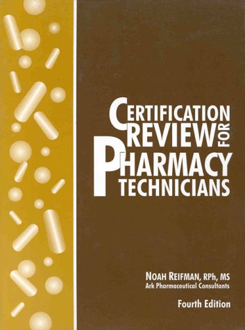 Stock image for Certification Review for Pharmacy Technicians for sale by ThriftBooks-Atlanta