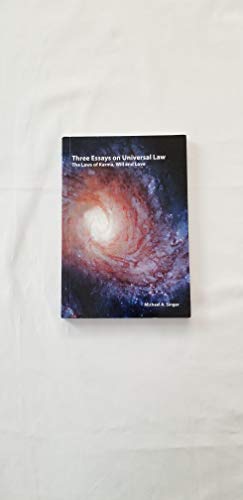 Stock image for Three essays on universal law: The laws of Karma, will, and love for sale by New Legacy Books